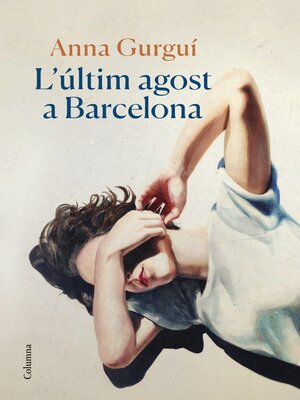 cover image of L'últim agost a Barcelona